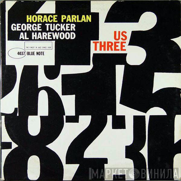  Horace Parlan  - Us Three
