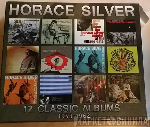 Horace Silver - 12 Classic Albums 1953 - 1962