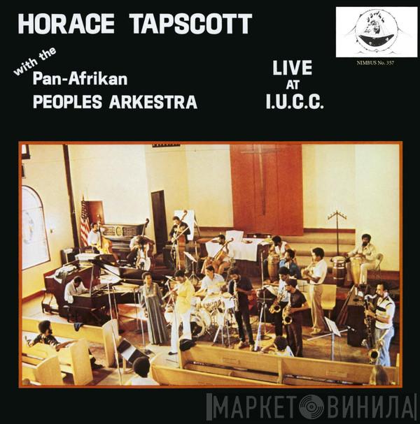 Horace Tapscott, The Pan-Afrikan Peoples Arkestra - Live At I.U.C.C.
