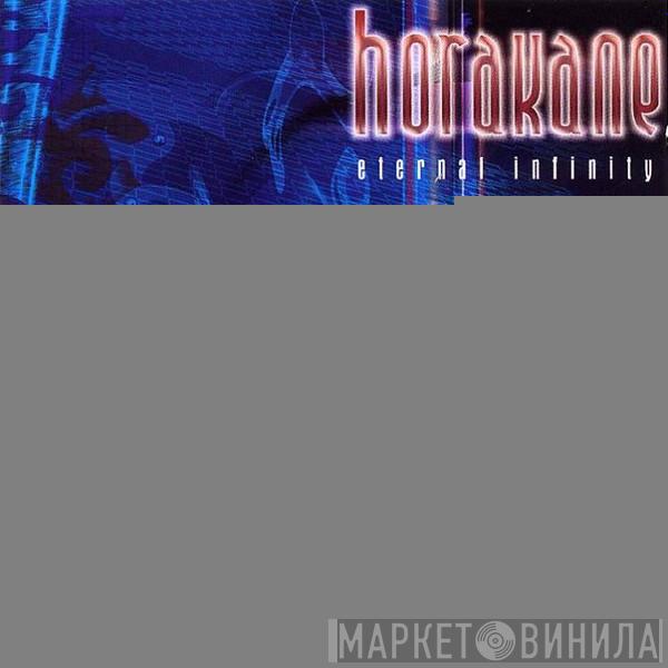 Horakane - Eternal Infinity