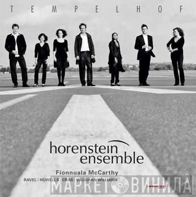 , Horenstein Ensemble , Fionnuala McCarthy , Maurice Ravel , Herbert Howells , Jean Cras  Ralph Vaughan Williams  - Tempelhof