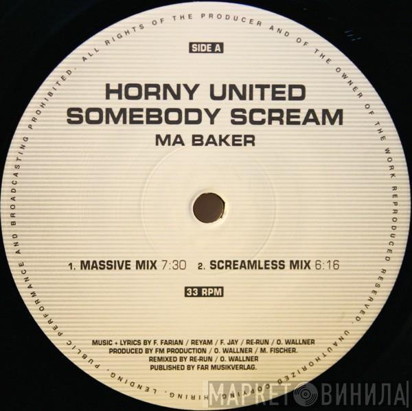  Horny United  - Somebody Scream