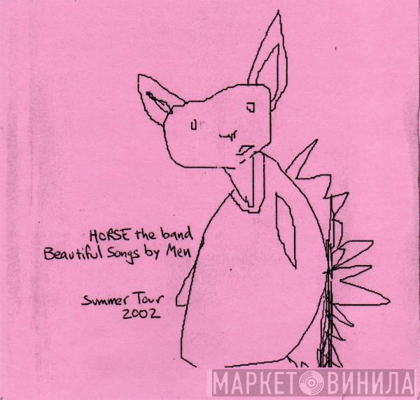  Horse The Band  - Beautiful Songs By Men