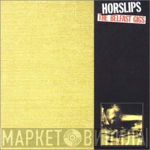  Horslips  - The Belfast Gigs