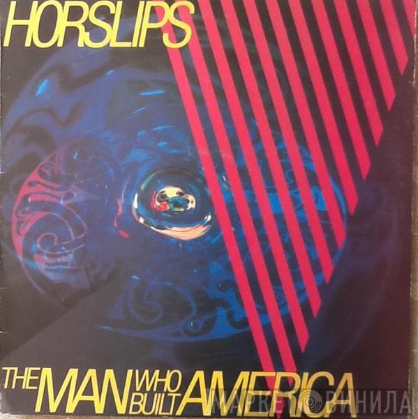 Horslips - The Man Who Built America