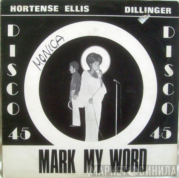 Hortense Ellis, Dillinger, Queen Tiney - Mark My Word / Dread I Love You