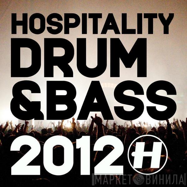  - Hospitality Drum & Bass 2012