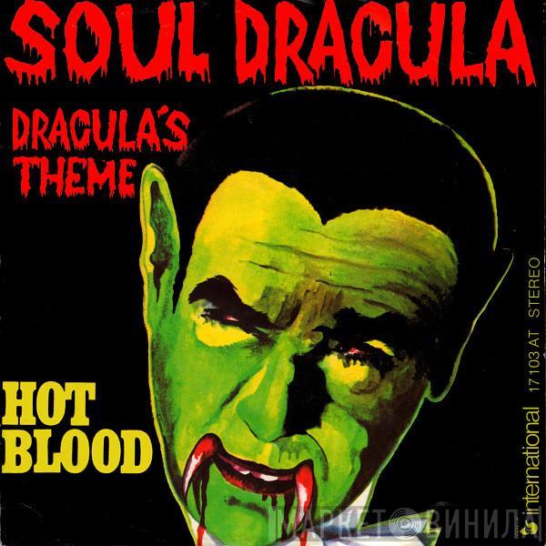  Hot Blood  - Soul Dracula
