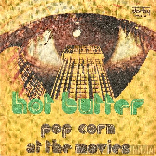  Hot Butter  - Popcorn / At The Movies