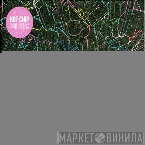  Hot Chip  - Colours