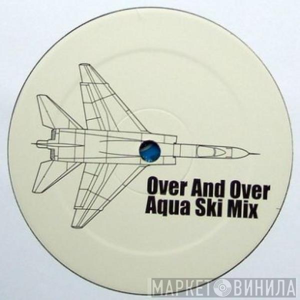  Hot Chip  - Over And Over