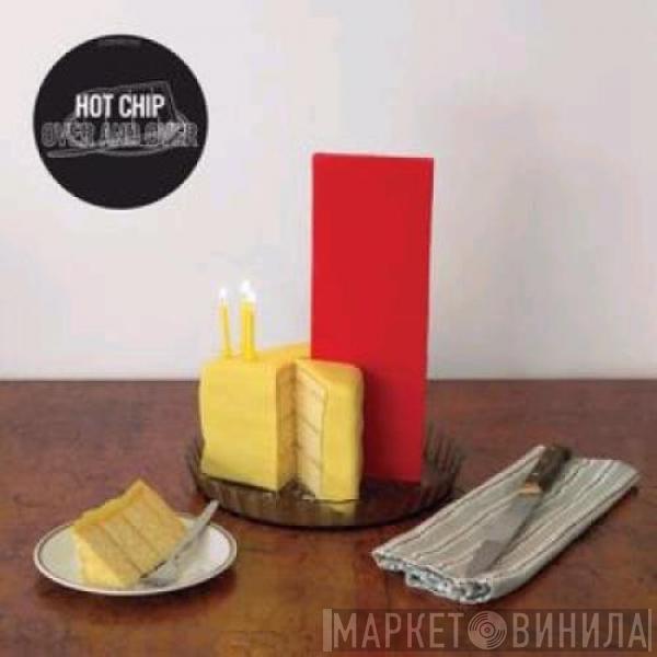  Hot Chip  - Over And Over