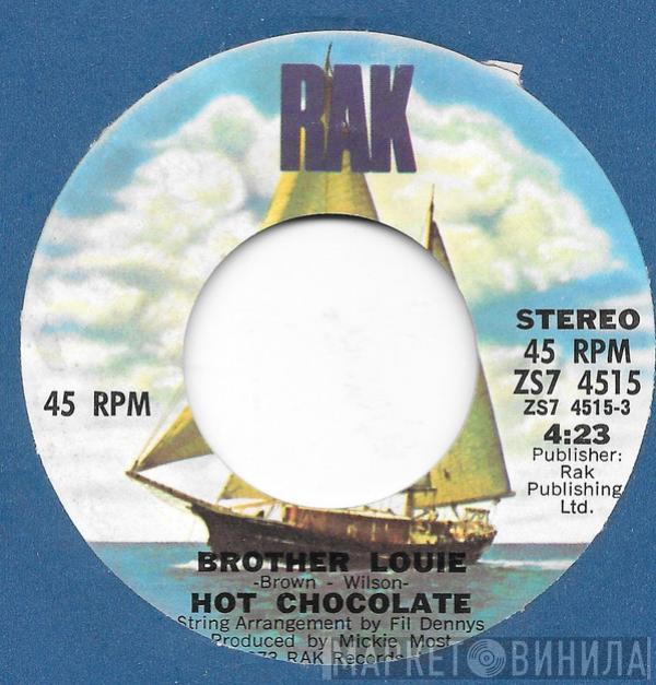  Hot Chocolate  - Brother Louie / I Want To Be Free