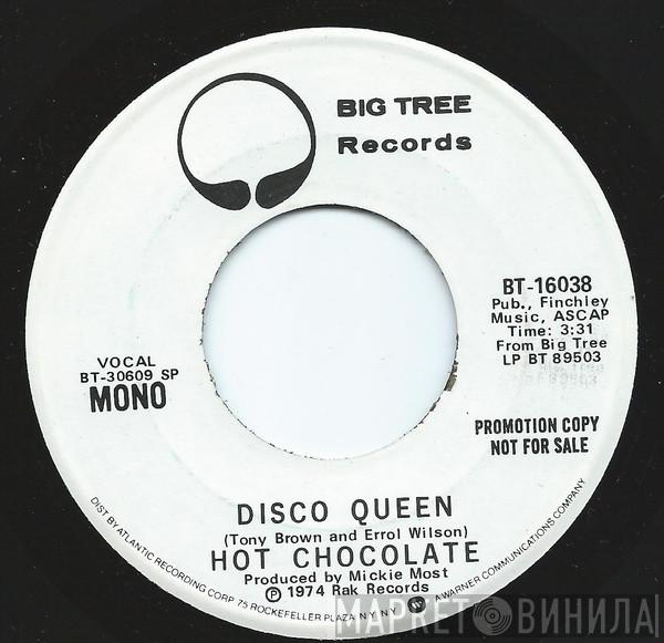  Hot Chocolate  - Disco Queen / Makin' Music