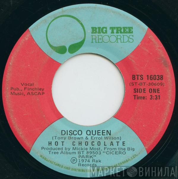  Hot Chocolate  - Disco Queen / Makin' Music