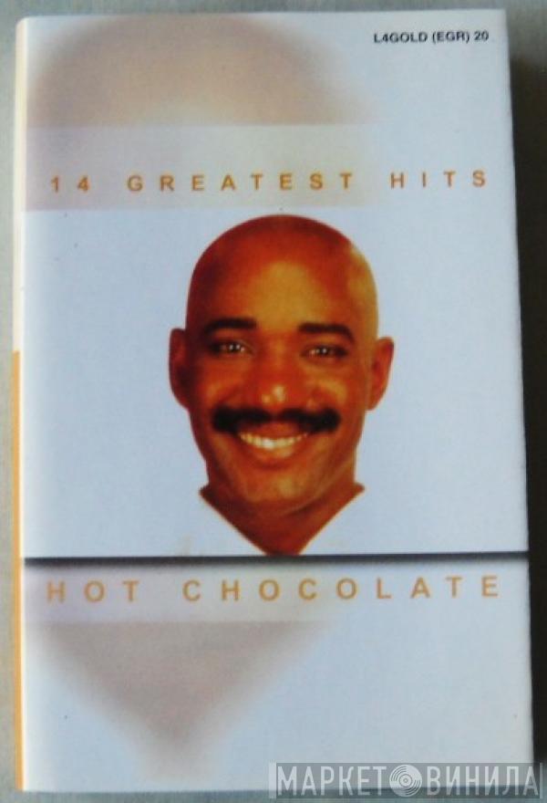 Hot Chocolate  - 14 Greatest Hits