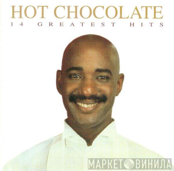  Hot Chocolate  - 14 Greatest Hits