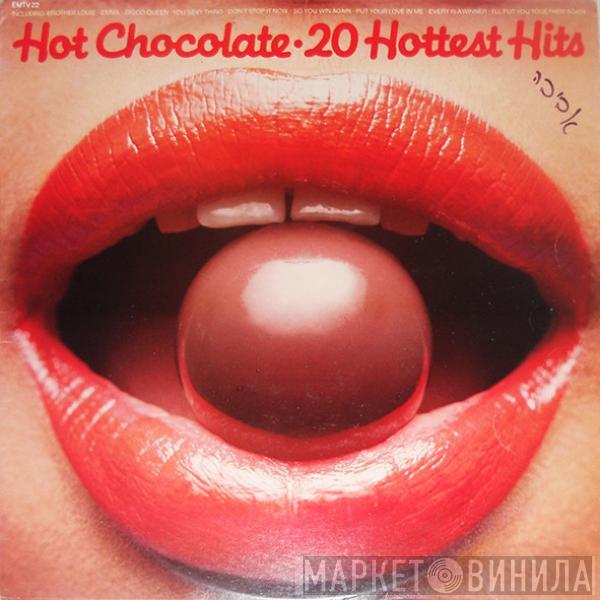  Hot Chocolate  - 20 Hottest Hits