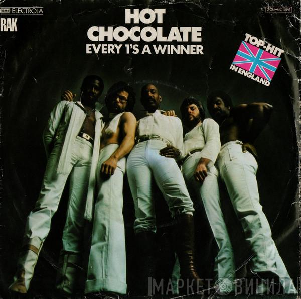  Hot Chocolate  - Every 1's A Winner