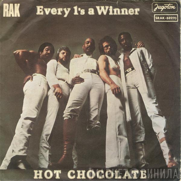  Hot Chocolate  - Every 1's A Winner