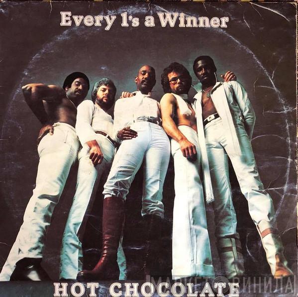  Hot Chocolate  - Every 1's A Winner