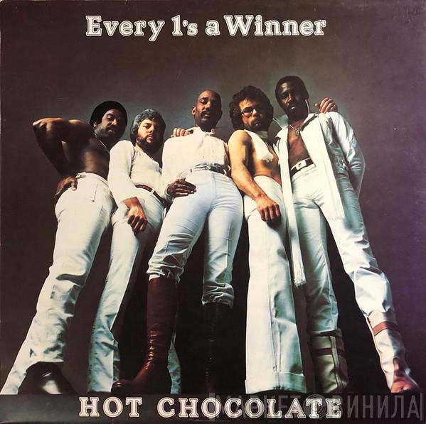  Hot Chocolate  - Every 1's A Winner