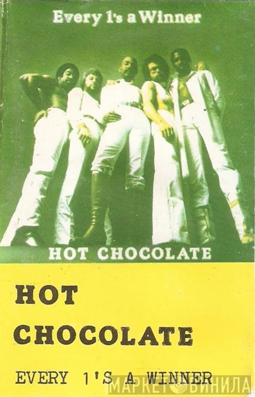  Hot Chocolate  - Every 1's A Winner