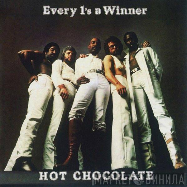  Hot Chocolate  - Every 1's A Winner