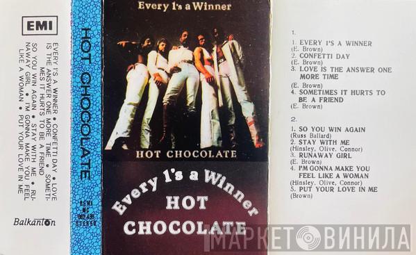  Hot Chocolate  - Every 1's a Winner