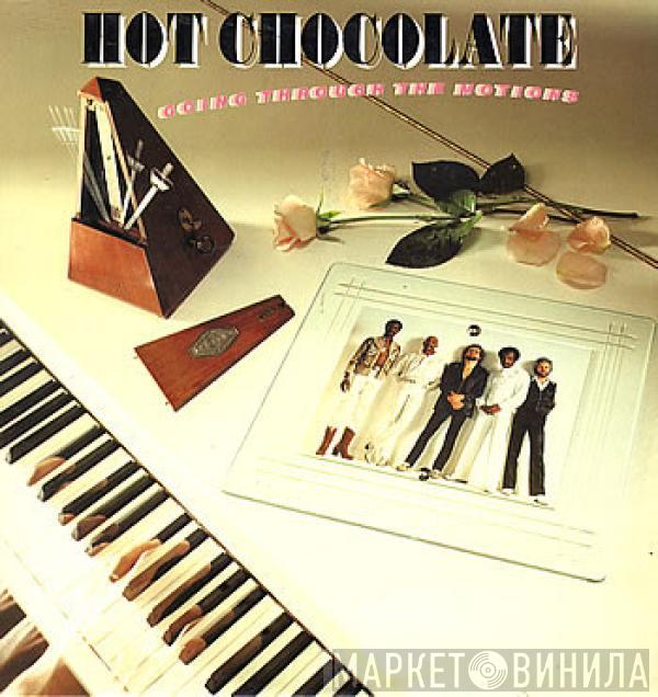 Hot Chocolate - Going Through The Motions