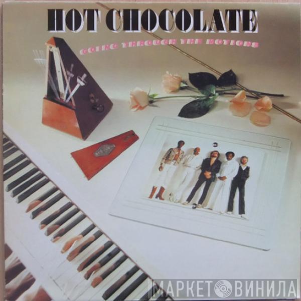  Hot Chocolate  - Going Through The Motions