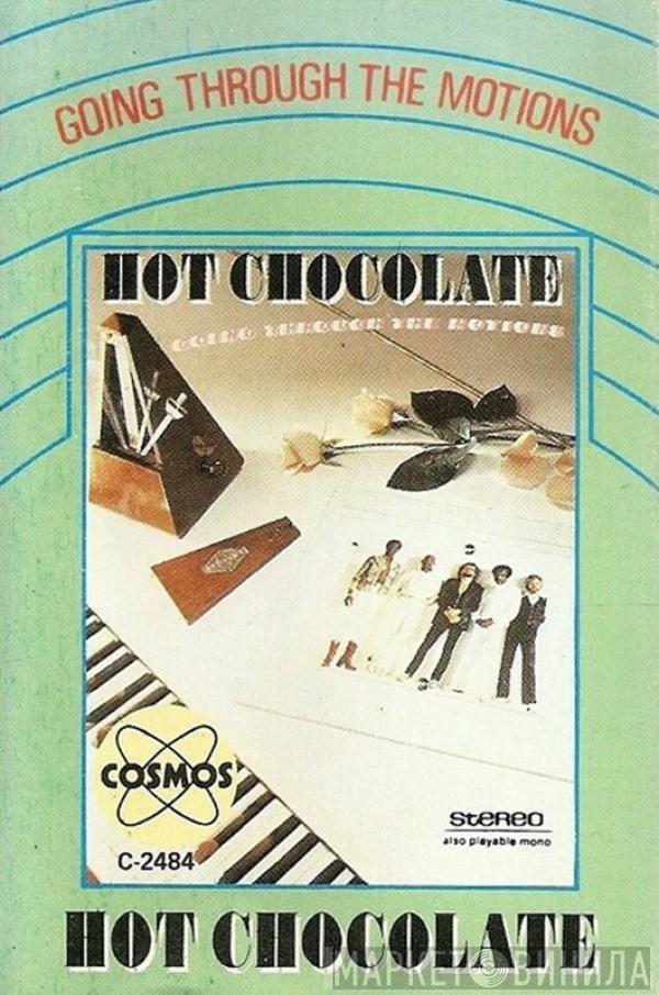  Hot Chocolate  - Going Through The Motions