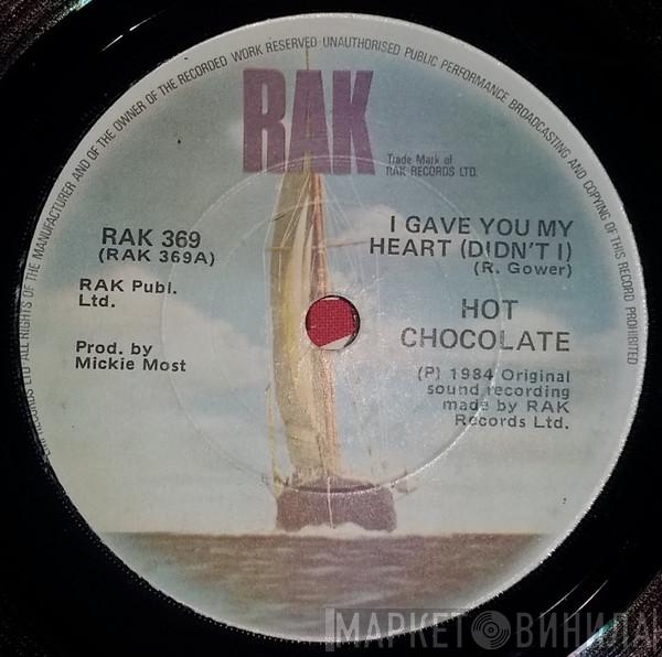 Hot Chocolate  - I Gave You My Heart (Didn't I)