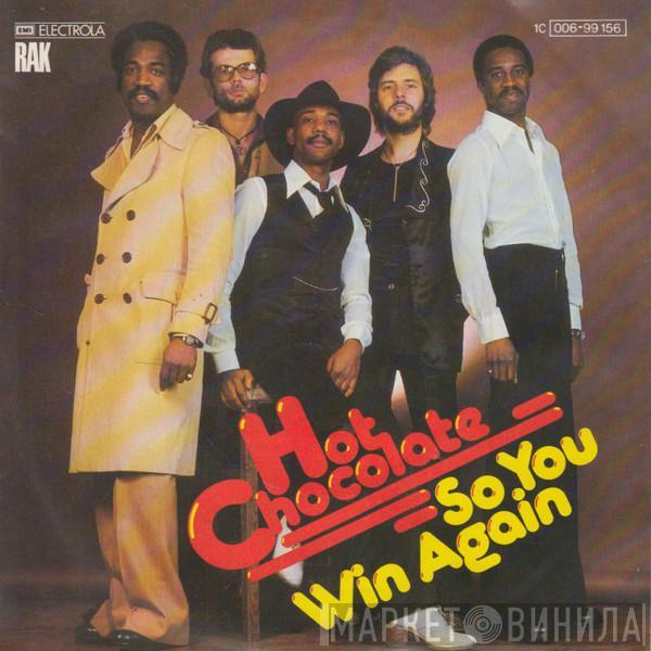  Hot Chocolate  - So You Win Again
