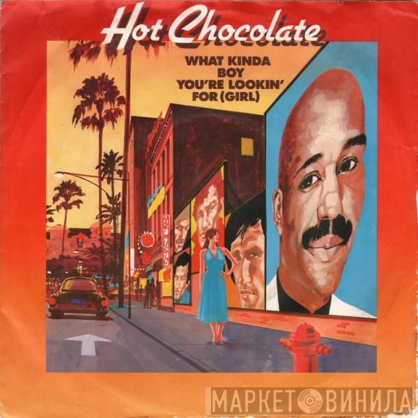  Hot Chocolate  - What Kinda Boy You're Lookin' For (Girl)