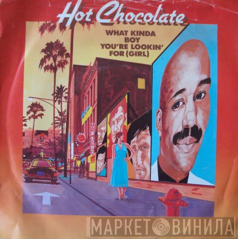 Hot Chocolate - What Kinda Boy You're Lookin' For (Girl)