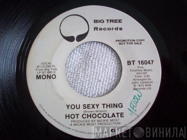  Hot Chocolate  - You Sexy Thing