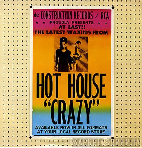 Hot House - "Crazy"