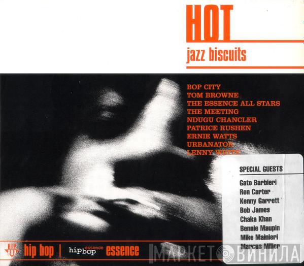  - Hot Jazz Biscuits