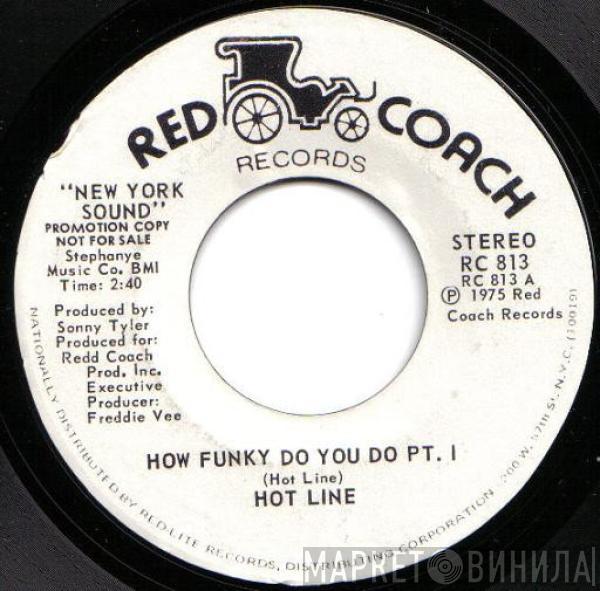 Hot Line  - How Funky Do You Do