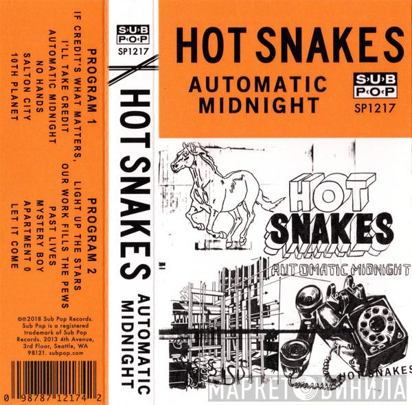  Hot Snakes  - Automatic  Midnight
