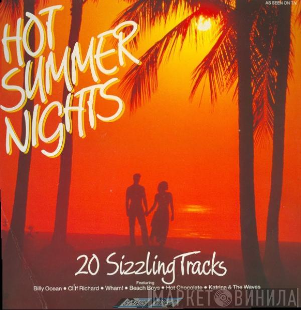  - Hot Summer Nights