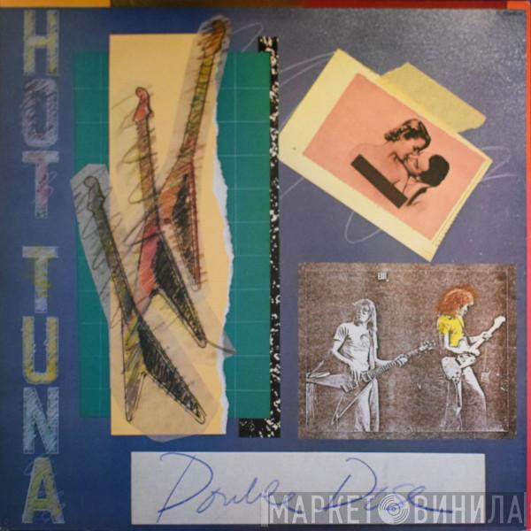 Hot Tuna - Double Dose