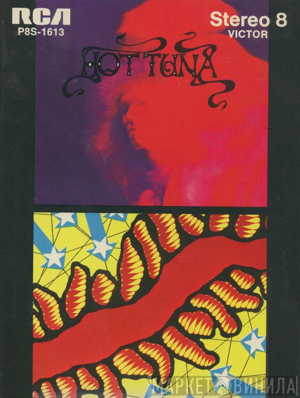  Hot Tuna  - Hot Tuna