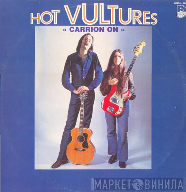 Hot Vultures - Carrion On