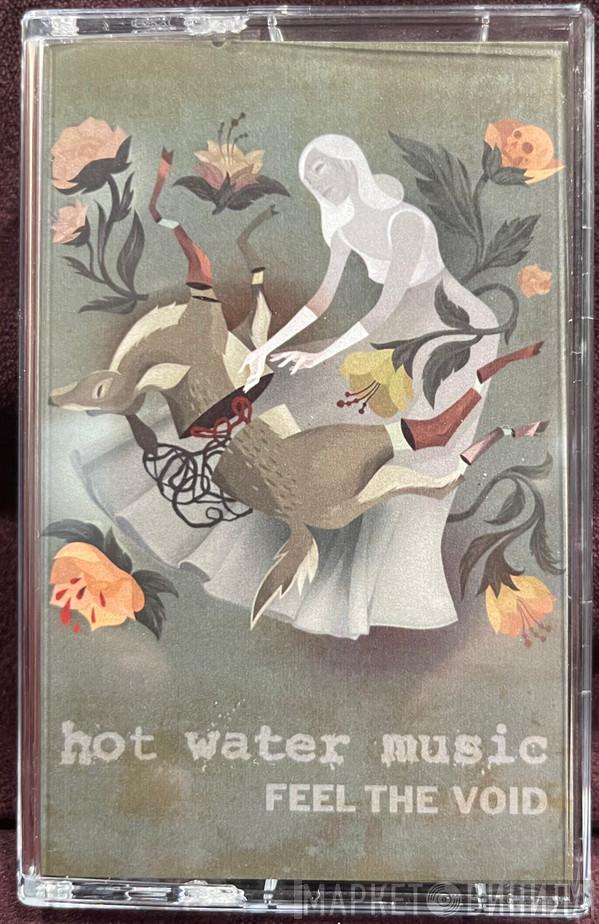 Hot Water Music - Feel The Void