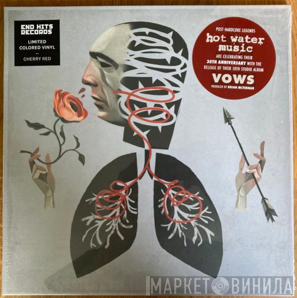 Hot Water Music - Vows