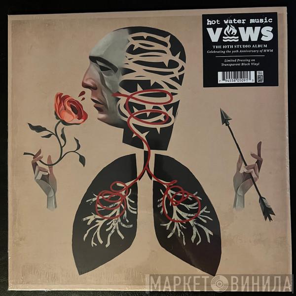 Hot Water Music - Vows