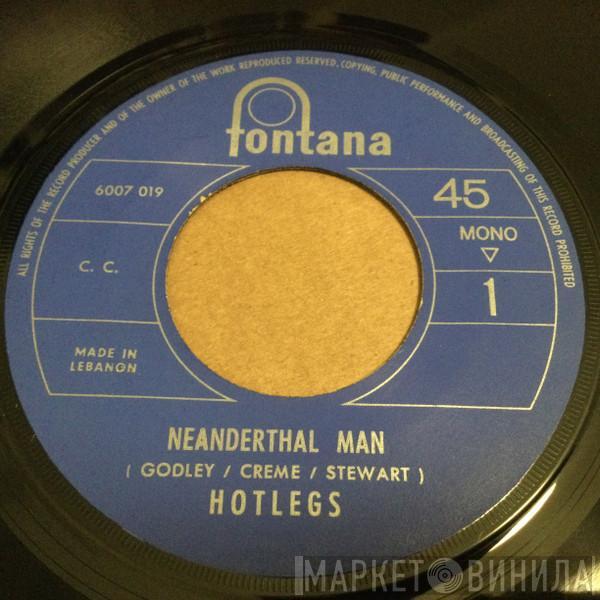  Hotlegs  - Neanderthal Man