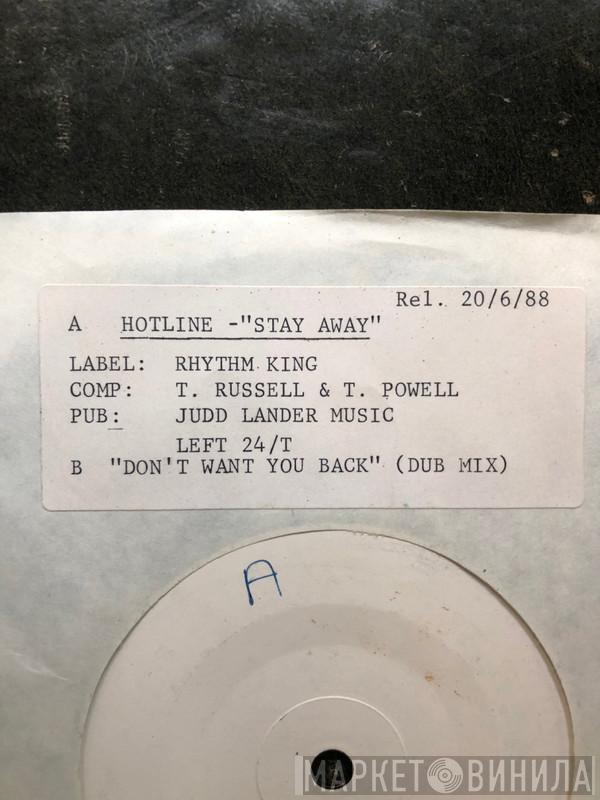 Hotline - Stay Away